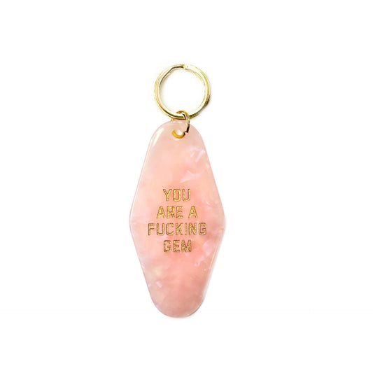 You're a F***ing Gem Motel Keytag Pink