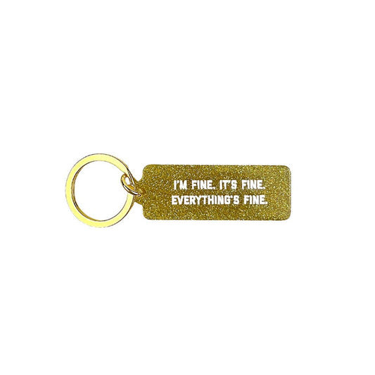 I'm Fine. It's Fine. Everything's Fine. Rectangle Keytag